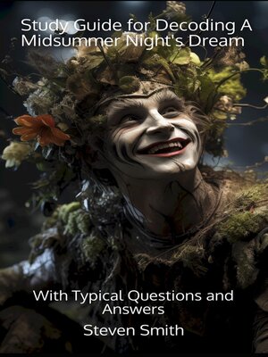 cover image of Study Guide for Decoding a Midsummer Night's Dream